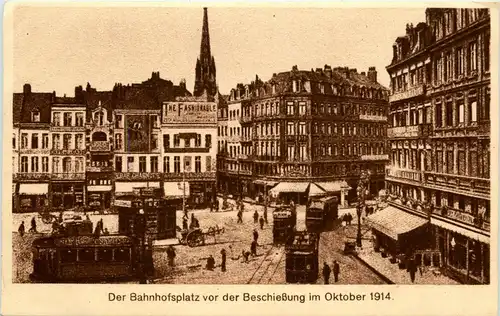 Lille - Der Bahnhofsplatz vor der Beschiessung im Oktober 1914 -278964