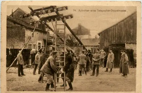 Aufrichten eines Telegraphen Doppelmastes - Feldpost S.B. Südabschnitt 4. Landw. division -279204