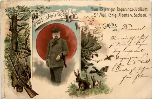 Zum 25 jährigen Regierungs Jubiläum - König Alberts von Sachsen 1898 - Litho -221984