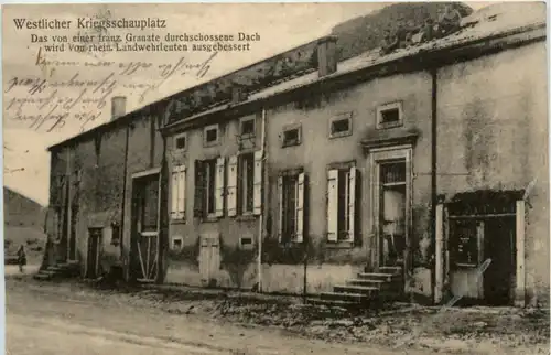 von einer franz. Granate durchschossenes Dach - Feldpost -222956