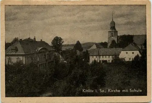 Kittlitz in Sachsen - Kirche und Schule -262442