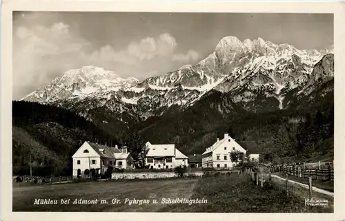 Admont/Steiermark - Admont, Mühlau m. Gr. pyhrgas u. Scheiblingstein -315604