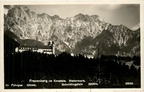 Admont und Gesäuse/Steiermark - Admont: Frauenberg im Ennstale mit Gr. Phyrgas und Scheiblingstein -316610