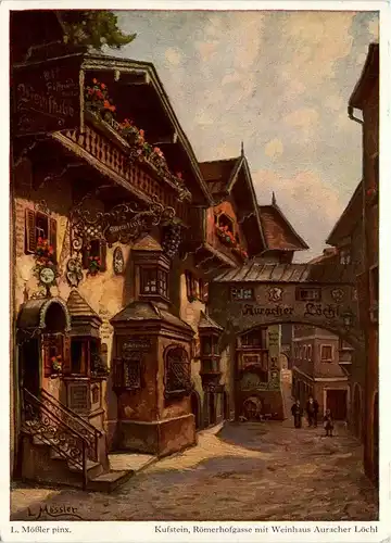 Kufstein/Tirol - Kufstein, Römerhofgasse mit Weinhaus Auracher Löchl -317902