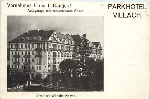 Villach/Kärnten - Villach, Parkhotel Villach . Direktor: Wilhelm Nowak -318126