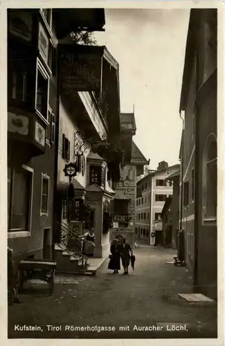 Kufstein/Tirol - Kufstein, Römerhofgasse mit Auracher Löchl -318392