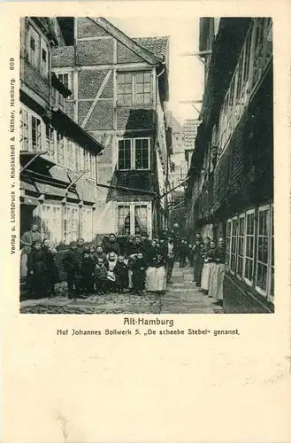 Alt-Hamburg, Hof Johannes Bollwerk 5, De scheebe Stebel genannt -320612