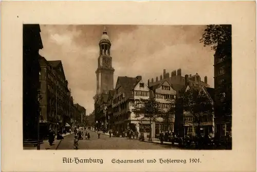 Hamburg/div.Stadtteile - Alt-Hamburg, Schaarmarkt und Hohlerweg 1901 -320452