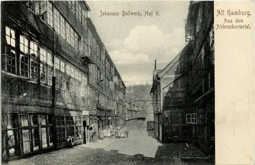 Alt-Hamburg, Aus dem Abbruchsviertel, Johannes Bollwerk, Hof 11 -320542