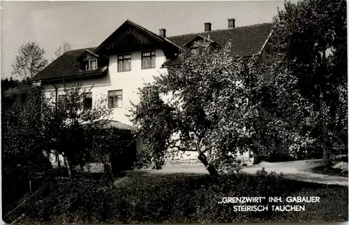 Steiermark/div.Orte und Umgebung - Grenzwirt, Inh. Gabauer, Steirisch Tauchen -334862