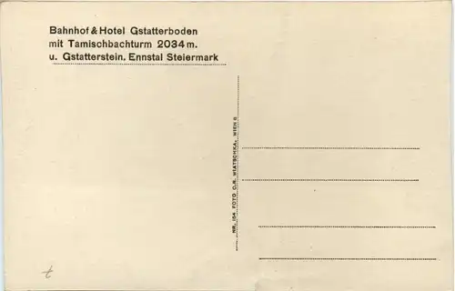 Admont/Gesäuse/Steiermark und Umgebung - Bahnhof und Hotel Gstatterboden mit Tamischbachturm u.Gstatterstein -335854