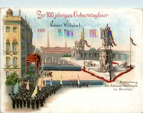Berlin - 100jährige Geburtstagsfeier Kaiser Wilhelm I - Litho - Ganzsache -423126