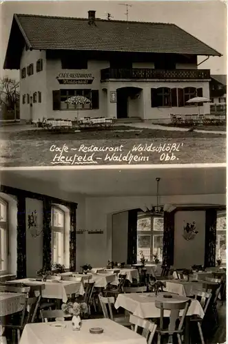 Heufeld-Waldheim - Restaurant Waldschlössl -77922