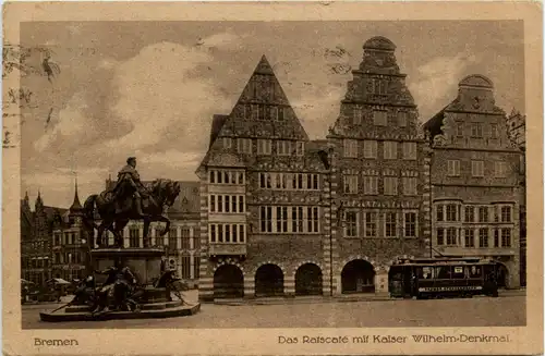 Bremen, Das Ratscafe mit Kaiser Wilhelm-Denkmal -357408