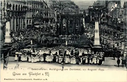 Gruss aus Frankfurt - Goethefeier - Hulfigung 1899 -448240