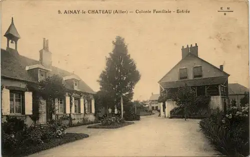 Ainay le Chateau, Colonie Familiale, Entree -364564