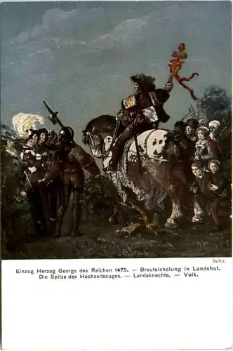 Landshut, Brauteinholung - Einzug Herzog Georgs des Reichen 1475 -369912