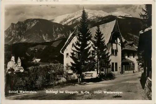 Schlagl bei Gloggnitz, Schloss Wartenstein, Hotel Westermayer -371888