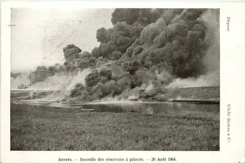 Anvers - Incendie des reservoirs a petrole 1904 -99978
