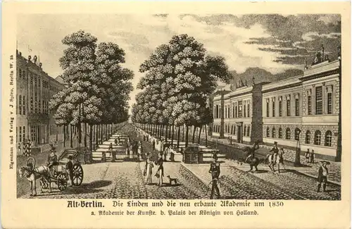 Berlin, die Linden und die neu erbaute Akademie um 1830 Alt-Berlin -374156