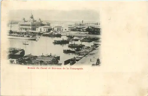 Egypt - Entree du Canal et Bureaux de la Compagnie -458442