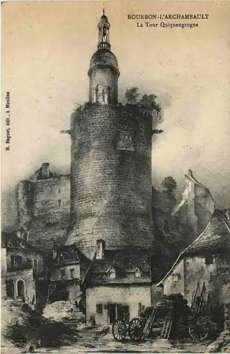 Bourbon L Archambault, La Tour Quiquengrogne -364574