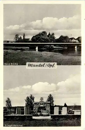 Mantel/Opf., Neue Brücke und Kriegerdenkmal -376234