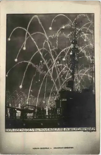 Wilhelmshaven - Feuerwerk 10. November 1918 -481108