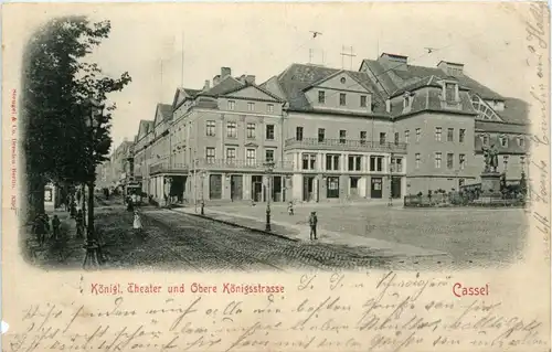 Cassel - Königl. Theater und Obere Königsstrasse -91744