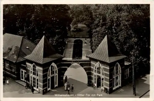 Wilhelmshaven - Hitler Tor mit Park -483754