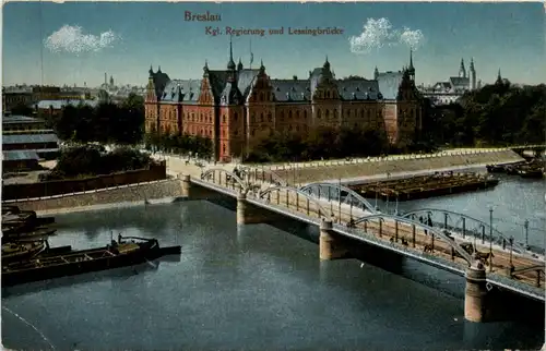 Breslau - Kgl. Regierung und Lessingbrücke -489412