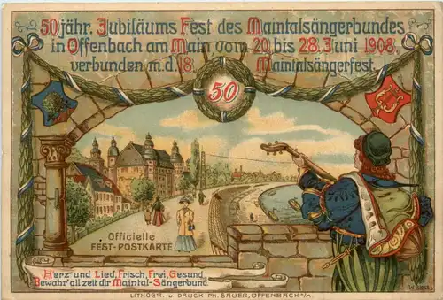 Offenbach - 50 jähr. Jubiläums Fest des Maintalsängerbundes 1908 - Litho -493718