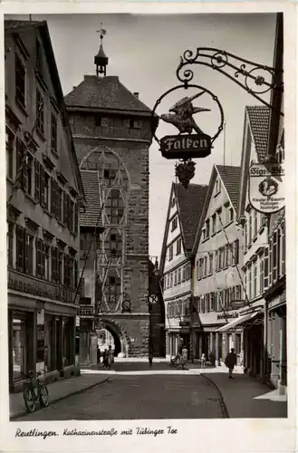 Reutlingen, Katharinenstrasse mit Tübinger Tor -395442