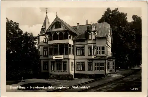 Elend/Harz, Handwerker-Erholungsheim Waldmühle -396848