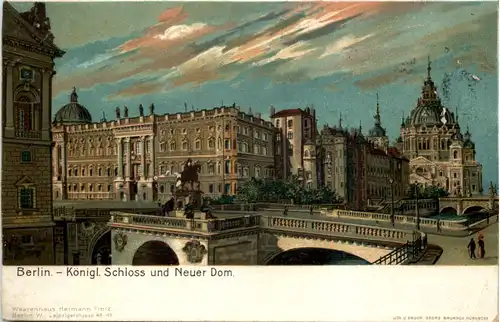 Berlin, Königl. Schloss und Neuer Dom -509322
