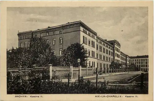 Aachen, Kaserne II - Aix-La-Chapelle -514728