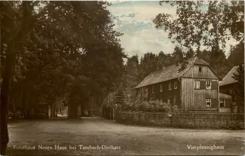 Tambach - Dietharz, Neues Haus - Vierpfennighaus -518580