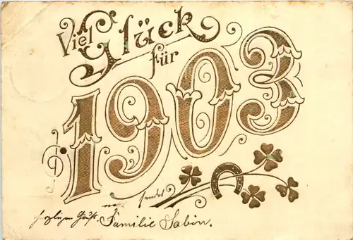 Neujahr - Jahreszahl 1903 - Prägekarte gelaufen in Clettwitz -629336