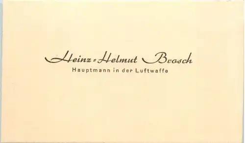 Visitenkarte Heinz Helmut Brosch - Hauptmann der Luftwaffe -602416