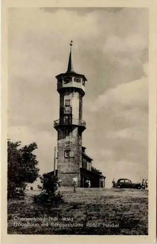 Oberweissbach/Thür., Fröbelturm mit Berggaststätte Rudolf Henkel -531158