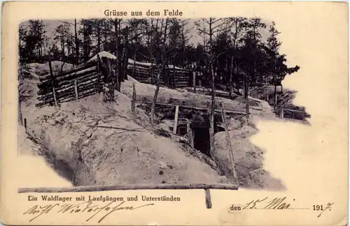 Gruss aus dem Felde - Waldlager mit Laufgängen - Feldpost Landsturm Inf Batl. Strassburg -641620