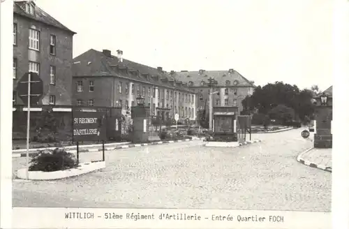 Wittlich - 51eme Regiment d Artillerie - Quartier Foch -638374