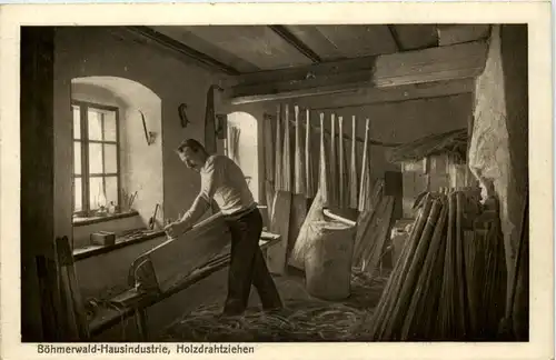 Böhmerwald - Hausindustrie - Holzdrahtziehen -644274