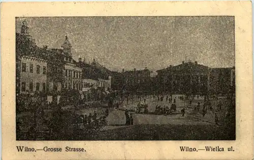 Wilno - Grosse Strasse - Feldpost K. B. Kavallerie Division -651176