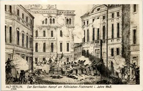 Berlin - Der Barrikaden Kampf am Köllnischen Fischmarkt 1848 -654278