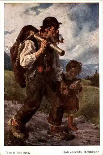 Künstler AK - Thomas Riss . Holzknechts Heimkehr -655694