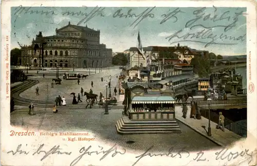 Dresden, Helbigs Etablissement u. Kgl. Hofoper -537908