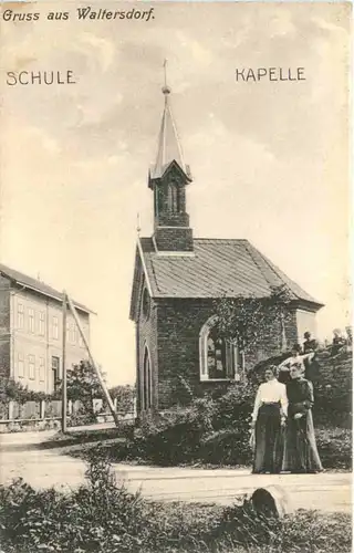 Gruss aus Waltersdorf - Schule Kapelle -664528
