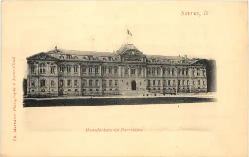 Sevres, La Manufacture de Porcelaines -540532