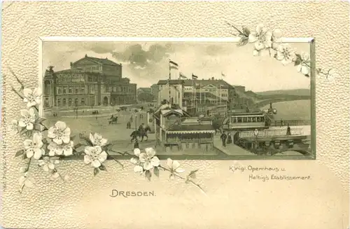 Dresden - Königl. Opernhaus - Litho - Prägekarte -671586